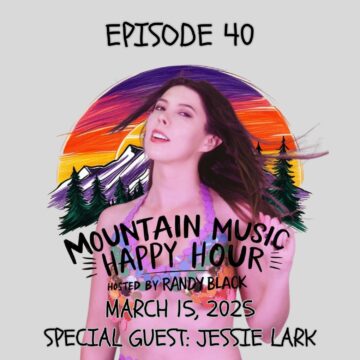 Thumbnail for Mountain Music Happy Hour – Episode 40 – March 15, 2025