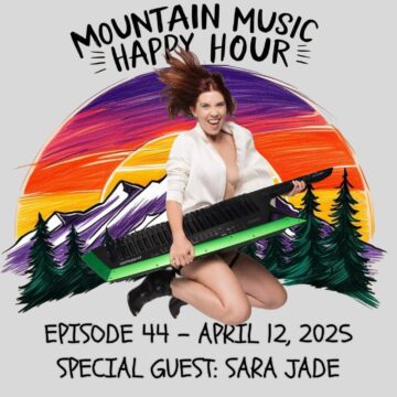Thumbnail for Mountain Music Happy Hour – Episode 44 – April 12, 2025